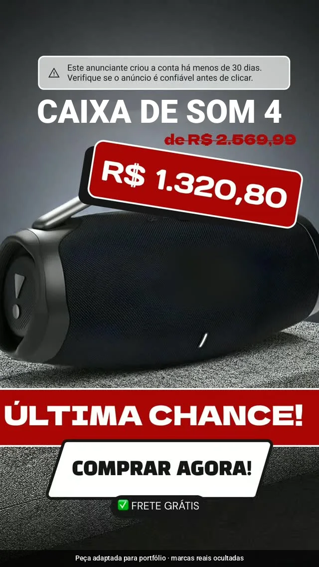 Anúncio de caixa de som, de R$ 2.569,99 por R$ 1.320,80, “Última chance!”, com o alerta no topo: este anunciante criou a conta há menos de 30 dias; logotipo desfocado